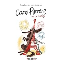 Cane Puzzone va a Parigi (Italian Edition) Cane Puzzone va a Parigi (Italian Edition) Kindle