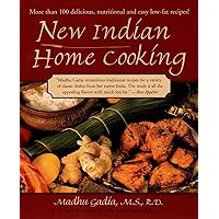 New Indian Home Cooking: More Than 100 Delicious, Nutritional and Easy Low-Fat Recipes: A Cookbook New Indian Home Cooking: More Than 100 Delicious, Nutritional and Easy Low-Fat Recipes: A Cookbook Paperback
