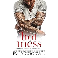 Hot Mess: (Luke & Lexi #1) (Love is Messy) Hot Mess: (Luke & Lexi #1) (Love is Messy) Kindle Paperback