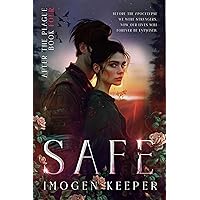 Safe: Love After the Apocalypse Safe: Love After the Apocalypse Kindle Paperback