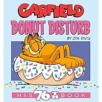 Garfield Donut Disturb: His 76th Book
