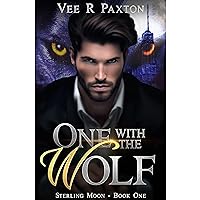 One with the Wolf-a Billionaire Wolf Shifter Romance One with the Wolf-a Billionaire Wolf Shifter Romance Kindle Audible Audiobook Paperback Hardcover