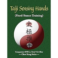 Taiji Sensing Hands: Fixed-Stance Training