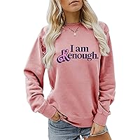 LBW I Am Kenough Sweatshirt for Women Funny Letter Print I Am Enough Crewneck Sweatshirts Pullovers Streetwear Casual Tops