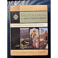 Encountering the New Testament: A Historical and Theological Survey (Encountering Biblical Studies) Encountering the New Testament: A Historical and Theological Survey (Encountering Biblical Studies) Hardcover eTextbook