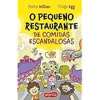 O Pequeno Restaurante de comidas escandalosas (Portuguese Edition) O Pequeno Restaurante de comidas escandalosas (Portuguese Edition) Kindle