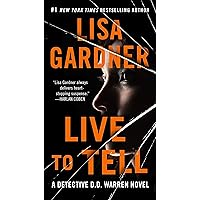 Live to Tell: A Detective D. D. Warren Novel (D.D. Warren Book 4) Live to Tell: A Detective D. D. Warren Novel (D.D. Warren Book 4) Kindle Audible Audiobook Hardcover Mass Market Paperback Paperback MP3 CD