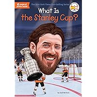 What Is the Stanley Cup? (What Was?) What Is the Stanley Cup? (What Was?) Paperback Kindle Library Binding