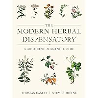 The Modern Herbal Dispensatory: A Medicine-Making Guide The Modern Herbal Dispensatory: A Medicine-Making Guide Paperback Audible Audiobook Kindle Spiral-bound