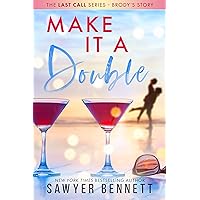 Make It A Double (The Last Call Series Book 2) Make It A Double (The Last Call Series Book 2) Kindle Audible Audiobook Paperback