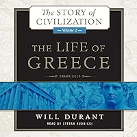 The Life of Greece: The Story of Civilization, Volume 2 (Story of Civilization (Audio)) The Life of Greece: The Story of Civilization, Volume 2 (Story of Civilization (Audio)) Audible Audiobook Hardcover Kindle Paperback Audio CD
