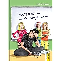 Raus bist du noch lange nicht (German Edition) Raus bist du noch lange nicht (German Edition) Kindle Hardcover