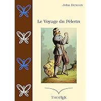 Le voyage du Pèlerin (BOOKS ON DEMAND) (French Edition) Le voyage du Pèlerin (BOOKS ON DEMAND) (French Edition) Kindle Paperback Audible Audiobook Hardcover