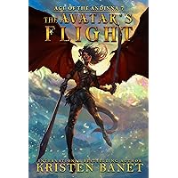 The Avatar's Flight (Age of the Andinna Book 7) The Avatar's Flight (Age of the Andinna Book 7) Kindle Paperback