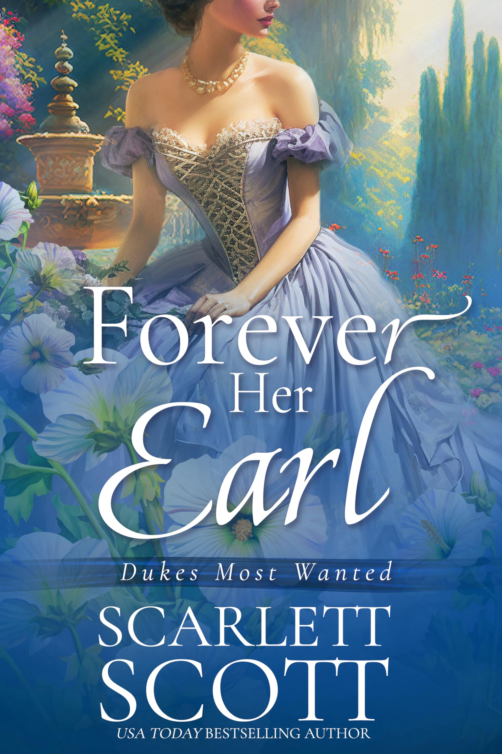 Forever Her Earl (Dukes Most Wanted Book 4)