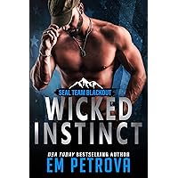 Wicked Instinct (SEAL Team Blackout) Wicked Instinct (SEAL Team Blackout) Kindle Audible Audiobook Paperback