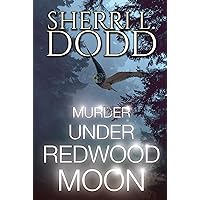 Murder Under Redwood Moon: A Witch Cozy Paranormal Murder Mystery