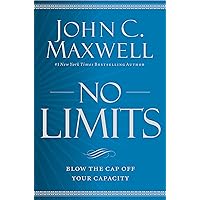 No Limits: Blow the CAP Off Your Capacity No Limits: Blow the CAP Off Your Capacity Audible Audiobook Paperback Kindle Hardcover Audio CD