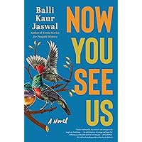 Now You See Us: A Novel Now You See Us: A Novel Kindle Audible Audiobook Paperback Hardcover Audio CD