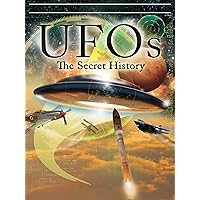 UFOs - The Secret History