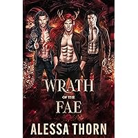 Wrath of the Fae: (Books 1-3): A Fated Mates Fae Romance (The Fae Universe)