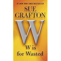W is for Wasted: A Kinsey Millhone Novel W is for Wasted: A Kinsey Millhone Novel Kindle Audible Audiobook Paperback Hardcover Audio CD
