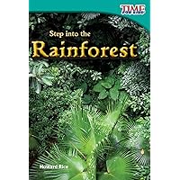 Step into the Rainforest (TIME FOR KIDS® Nonfiction Readers)