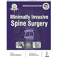 Minimally Invasive Spine Surgery Minimally Invasive Spine Surgery Kindle Hardcover