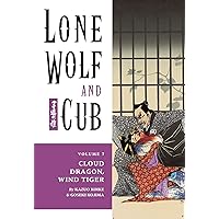 Lone Wolf and Cub Volume 7: Cloud Dragon, Wind Tiger Lone Wolf and Cub Volume 7: Cloud Dragon, Wind Tiger Kindle Paperback