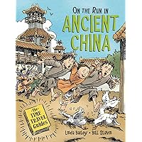 On the Run in Ancient China (Time Travel Guides, The, 3) On the Run in Ancient China (Time Travel Guides, The, 3) Paperback Kindle Hardcover