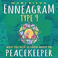 Enneagram Type 9: What You Need to Know About the Peacekeeper (Enneagram Personality Types) Enneagram Type 9: What You Need to Know About the Peacekeeper (Enneagram Personality Types) Audible Audiobook Kindle Paperback Hardcover