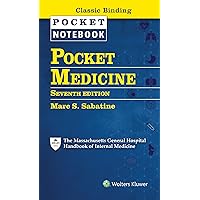 Pocket Medicine: The Massachusetts General Hospital Handbook of Internal Medicine Pocket Medicine: The Massachusetts General Hospital Handbook of Internal Medicine Spiral-bound Loose Leaf