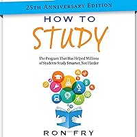 How to Study: 25th Anniversary Edition How to Study: 25th Anniversary Edition Audible Audiobook Paperback Audio CD