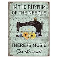 in The Rhythm of The Needle There is Music for The Soul Metal Sign, Retro Sewing Machine Vintage Signs, 12
