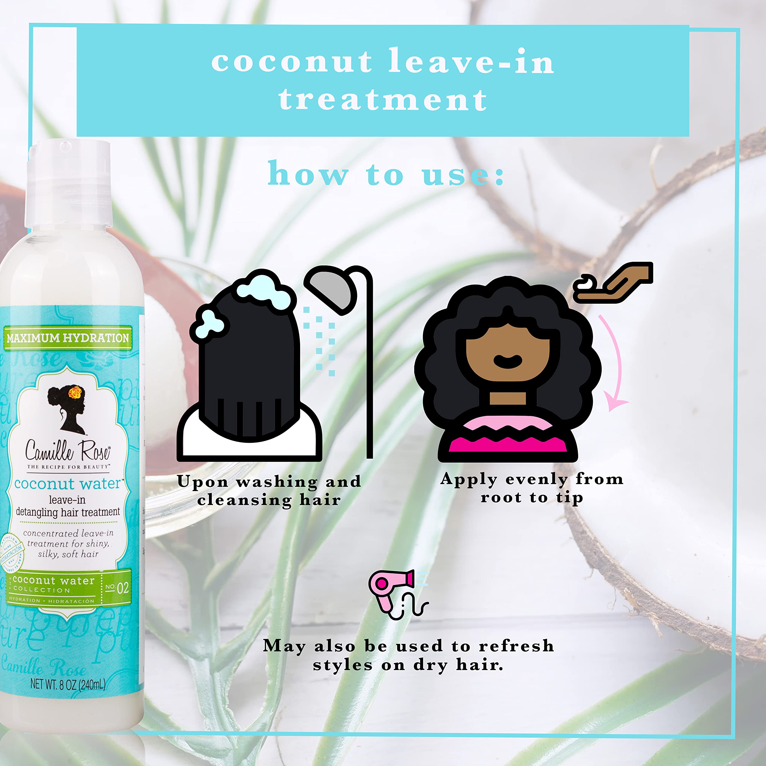 Camille Rose Coconut Water Leave In Conditioner, 8 fl oz