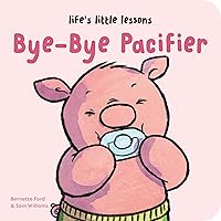 Life’s Little Lessons: Bye-Bye Pacifier