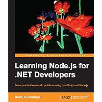 Learning Node.js for .NET Developers Learning Node.js for .NET Developers Kindle Paperback
