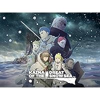Kaina of the Great Snow Sea (Original Japanese Version), Season 1