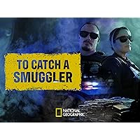 To Catch a Smuggler: Season 3
