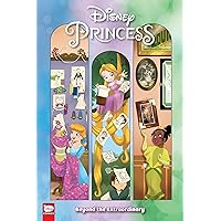 Disney Princess: Beyond the Extraordinary Disney Princess: Beyond the Extraordinary Paperback