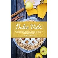 Dulce Vida (Spanish Edition)