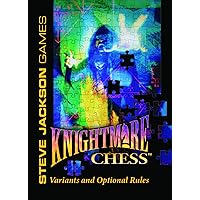 Knightmare Chess Variants and Optional Rules by Steve Jackson Games, Strategy Board Game