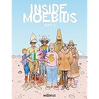 Moebius Library: Inside Moebius Part 3 (Inside Moebius: Moebius Library) Moebius Library: Inside Moebius Part 3 (Inside Moebius: Moebius Library) Hardcover Kindle