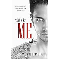 This is Me, Baby (War & Peace Book 5) This is Me, Baby (War & Peace Book 5) Kindle Paperback