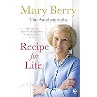 Recipe for Life: The Autobiography Recipe for Life: The Autobiography Paperback Kindle Hardcover