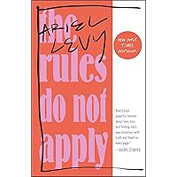 The Rules Do Not Apply: A Memoir The Rules Do Not Apply: A Memoir Kindle Paperback Audible Audiobook Hardcover Audio CD