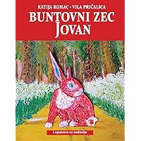 Buntovni Zec Jovan (Serbian Edition) Buntovni Zec Jovan (Serbian Edition) Paperback