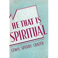 He That Is Spiritual He That Is Spiritual Kindle Paperback Hardcover