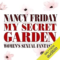 My Secret Garden: Women's Sexual Fantasies My Secret Garden: Women's Sexual Fantasies Audible Audiobook Paperback Kindle Hardcover Mass Market Paperback