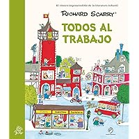 Todos al trabajo (Spanish Edition) Todos al trabajo (Spanish Edition) Paperback Hardcover